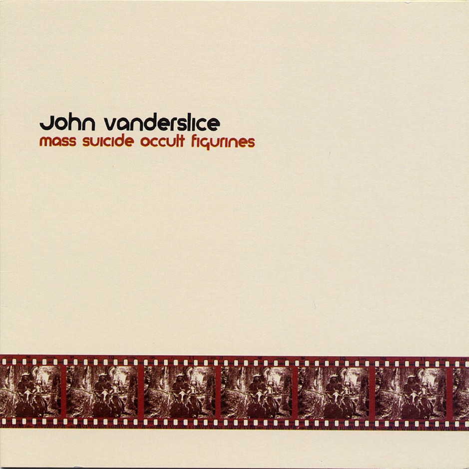 John Vanderslice - Mass Suicide Occult Figurines